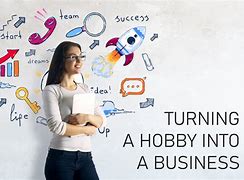 hobby into business