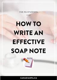 Write a Perfect Nursing SOAP Note