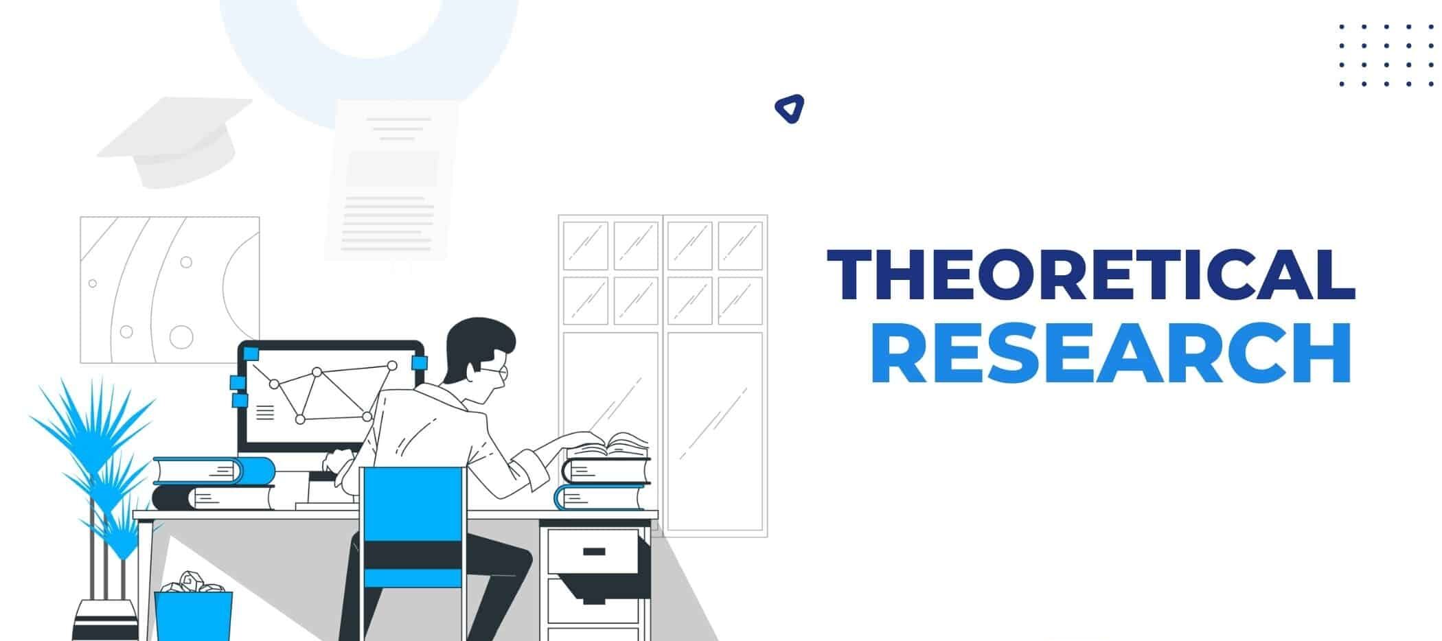 theoretical Research