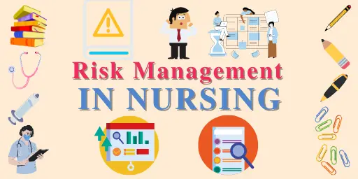 Nursing Risk Management