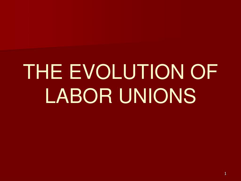 Labor Unions Essay